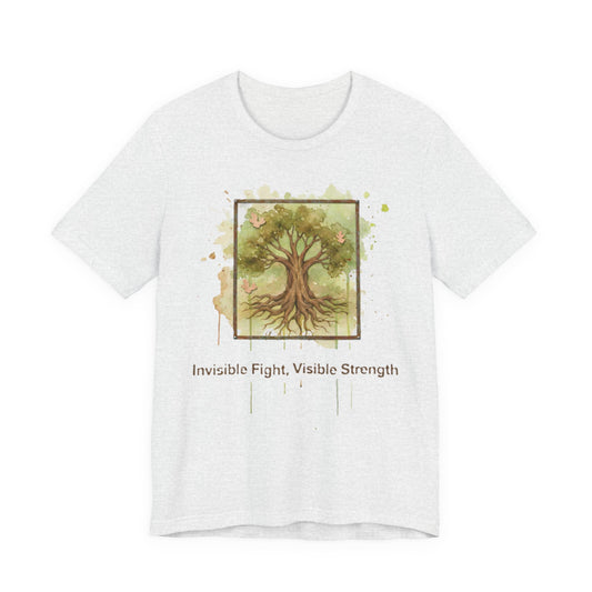 Invisible Fight, Visible Strength T-Shirt (Unisex)