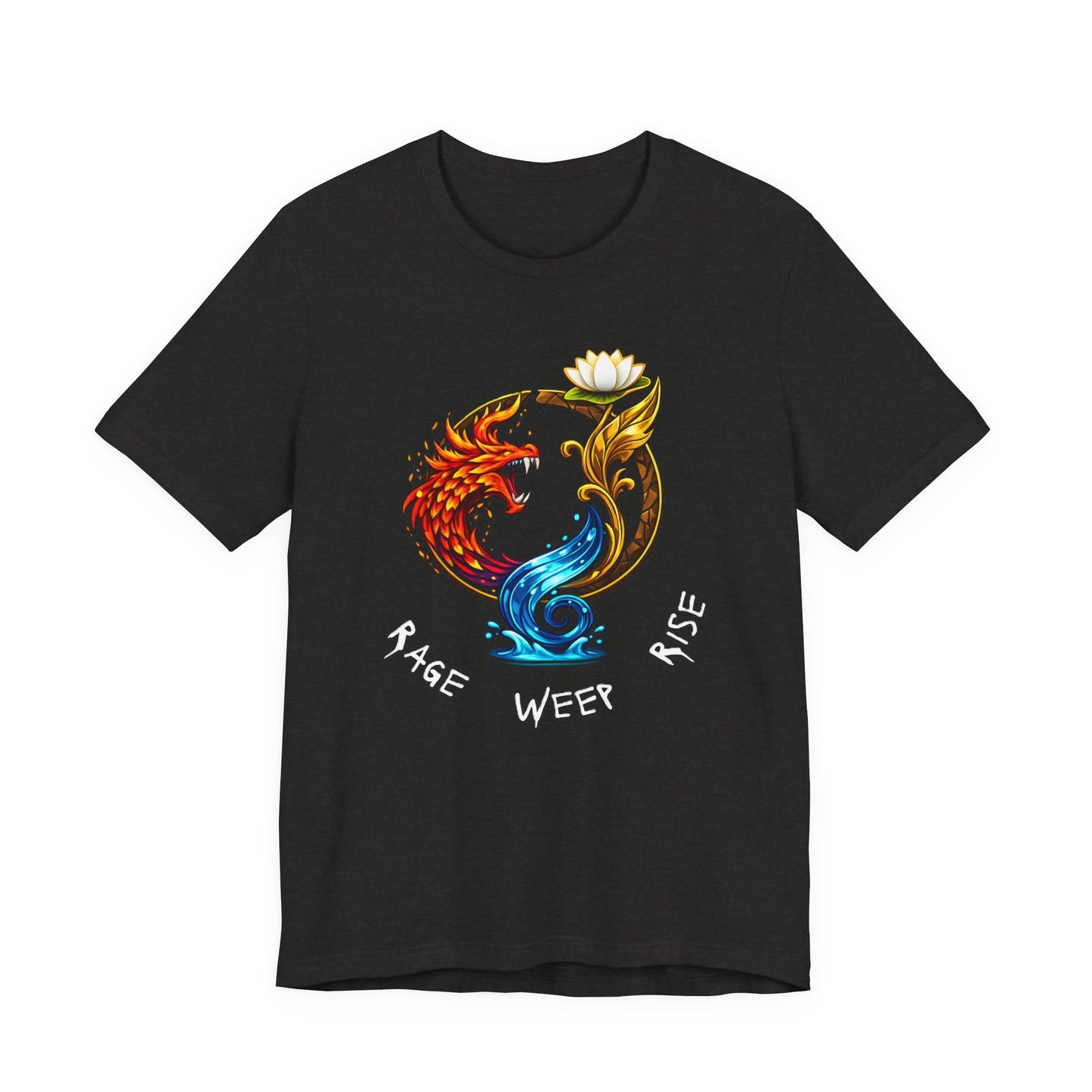 "Rage Weep Rise" T-Shirt
