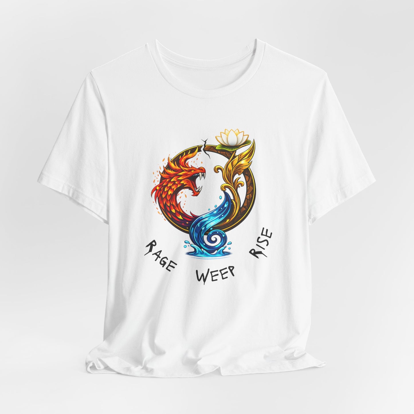 "Rage Weep Rise" T-Shirt